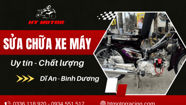 Sửa chữa xe máy Dĩ An Bình Dương - Uy tín, nhanh chóng, giá hợp lý